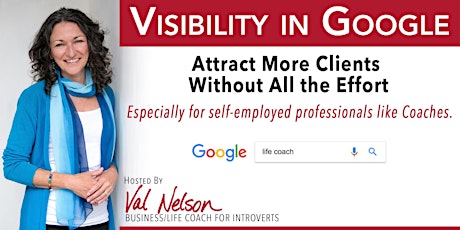 Visibility in Google: Attract More Clients Without All the Effort primary image