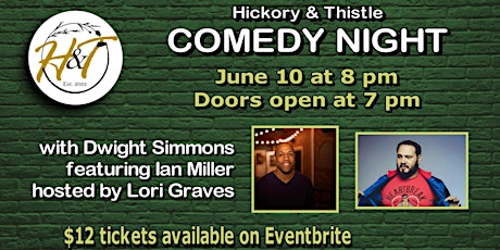 Hickory & Thistle Comedy Night!