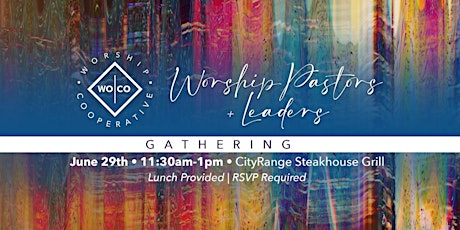 Worship Pastors and Leaders Gathering
