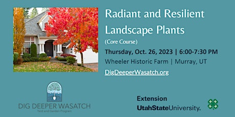 Imagem principal de Radiant and Resilient Landscape Plants (Core Course)