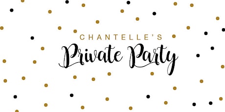 Chantelle's Private Party- 11.11.18 primary image
