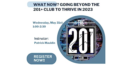 What now? Going beyond The 201+ Club to thrive in 2023