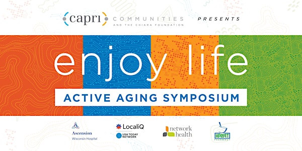Enjoy Life Active Aging Symposium