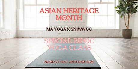 Asian Heritage Month: Special BIPOC Yoga Class