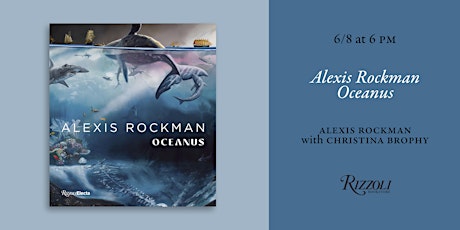 Alexis Rockman: Oceanus with Christina Brophy