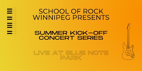 School of Rock Winnipeg Summer Kick-off