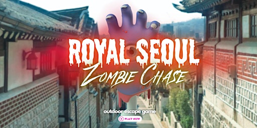 Seoul Outdoor Escape Game: Zombie Chase primary image