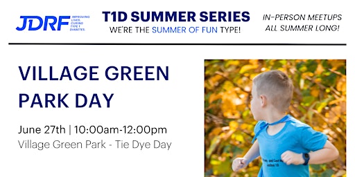 T1D Summer Series: Village Green Park Day primary image
