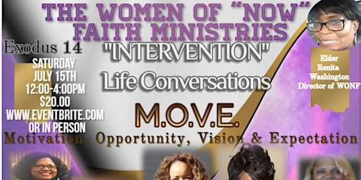 Women of "Now" Faith Ministries  "INTERVENTION-Life Conversations