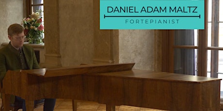Daniel Maltz - Fortepiano Concert