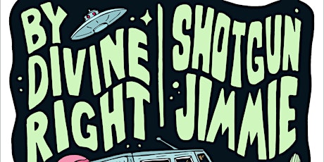 BY DIVINE RIGHT & SHOTGUN JIMMIE live at The Chelsea