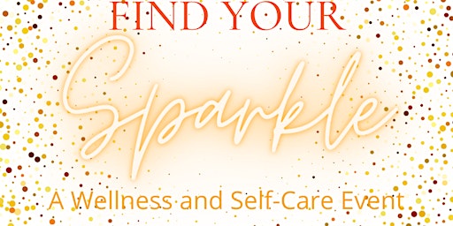 Find Your Sparkle: A Wellness Workshop primary image