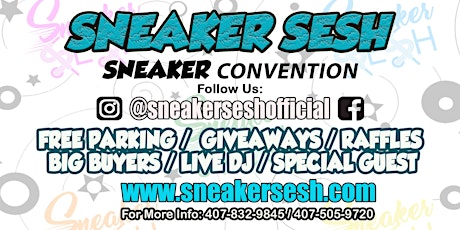 Sneaker Sesh - The Exclusive Sneaker Convention