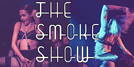THE SMOKE SHOW  primary image
