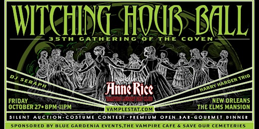 The Official Anne Rice Vampire Ball Halloween Weekend in New Orleans 2023