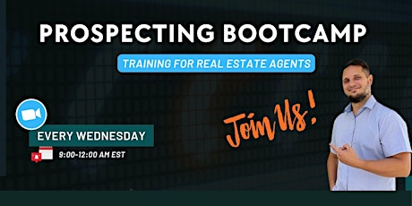 Prospecting Bootcamp | Training for Real Estate Agents