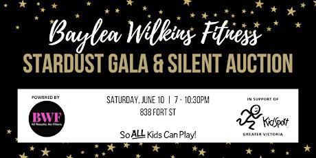 Baylea Wilkins Fitness Stardust Gala & Silent Auction 2023