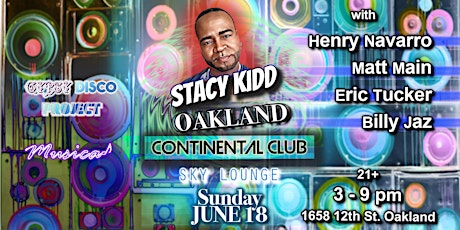 Stacy Kidd @ Sky Lounge: Continental Club - Oakland