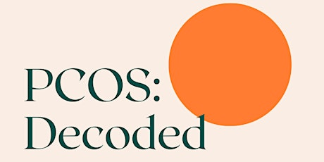 PCOS: Decoded
