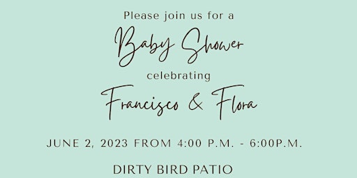 Francisco & Flora's Baby Shower
