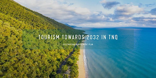 TNQ Tourism Workshop & Networking - Port Douglas