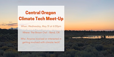 May Central Oregon Climate Tech Meet-Up