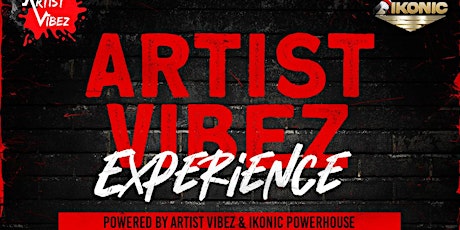 The ARTIST VIBEZ EXPERIENCE