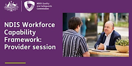NDIS Workforce Capability Framework provider session