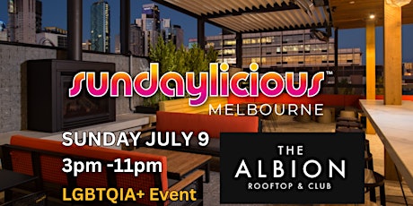 Sundaylicious | The Albion Rooftop & Club | Sun, July 9, 2023