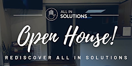 All In Solutions Open House