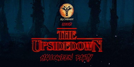Imagem principal do evento THE UPSIDE DOWN Halloween at Alchemist