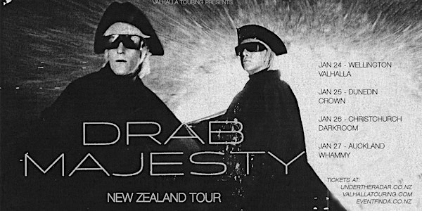 Drab Majesty - Auckland