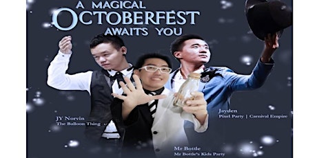 A Magical Oktoberfest Business Networking Dinner for Business Owners ONLY Awaits you with Singapore's 3 Renowned Magicians,  featured on BBC & UFM - Learn Success Stories on how you can get Leads and Sales from them! primary image