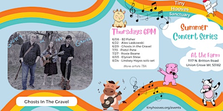 Ghosts in the Gravel - Summer Concert Series at Tiny Hooves Sanctuary