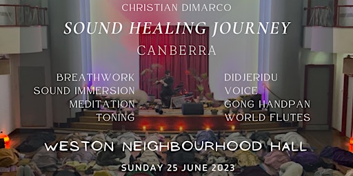 Primaire afbeelding van Sound Healing Canberra | Sound Journey with Christian Dimarco 25 June 2023