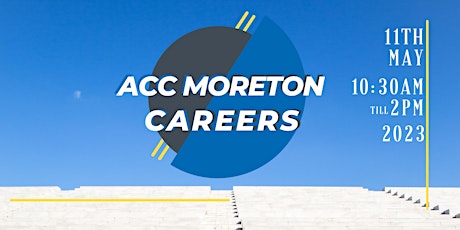 ACC Moreton Careers Expo primary image
