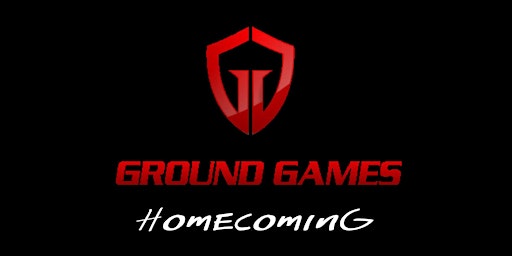 Ground Games :  Homecoming