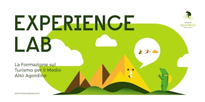 LABORATORIO DI TURISMO ESPERIENZIALE: comprendere e gestire al meglio un settore in crescita, e valorizzare la destinazione Medio - Alto Agordino come esperienza di viaggio anche in chiave Storyliving LABORATORIO DI TURISMO ESPERIENZIALE: comprendere e gestire al meglio un settore in crescita, e valorizzare la destinazione Medio - Alto Agordino come esperienza di viaggio anche in chiave Storyliving