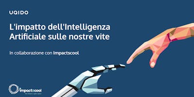 L'impatto della A.I. sulle nostre vite | Uqido talks about L'impatto della A.I. sulle nostre vite | Uqido talks about