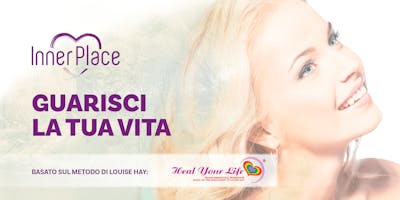Guarisci la tua Vita Guarisci la tua Vita