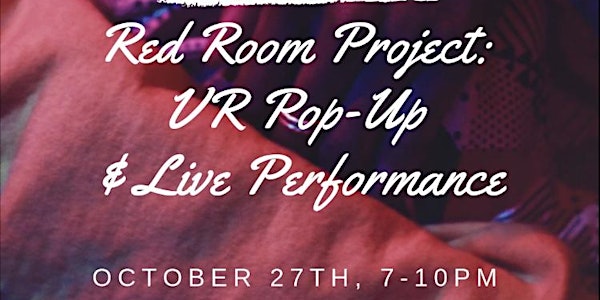 Red Room VR Pop Up and Show
