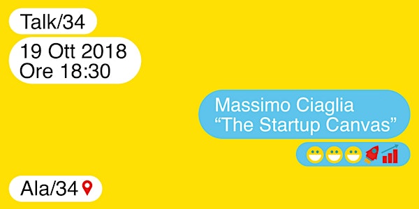 Talk/34 | "The Startup Canvas" - Massimo Ciaglia