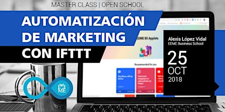 Imagen principal de Master Class: Automatización de Marketing con IFTTT