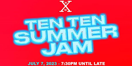 Ten Ten Summer Jam