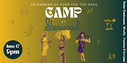CAMP at Sherwood: An evening of over-the-top drag primary image