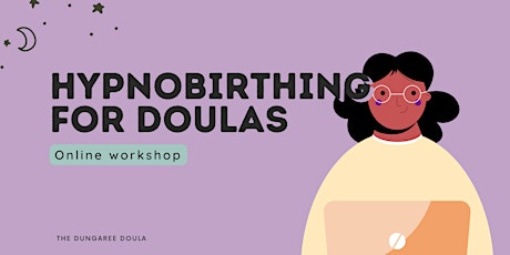 Hypnobirthing for doulas workshop