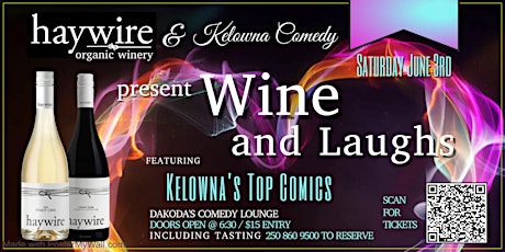 Wine & Laughs at Dakoda's Comedy Loung presented by Haywire Organic Winery