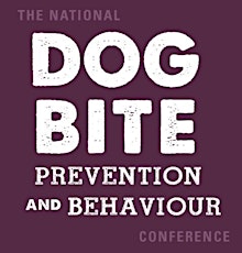 National Dog Bite Prevention & Behaviour Conference primary image