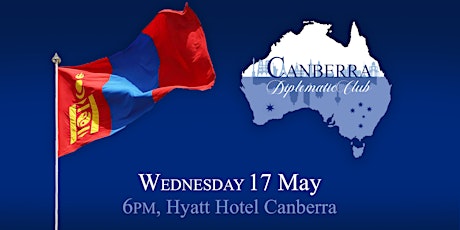 May Gathering of the Canberra Diplomatic Club: Embassy of Mongolia primary image