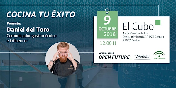'Cocina tu éxito' con Daniel del Toro, en El Cubo